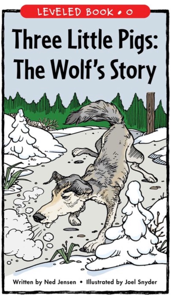 Three Little Pigs:  The Wolf's Story