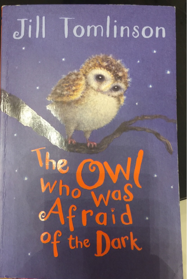 The Owl who was afraid of the Dark