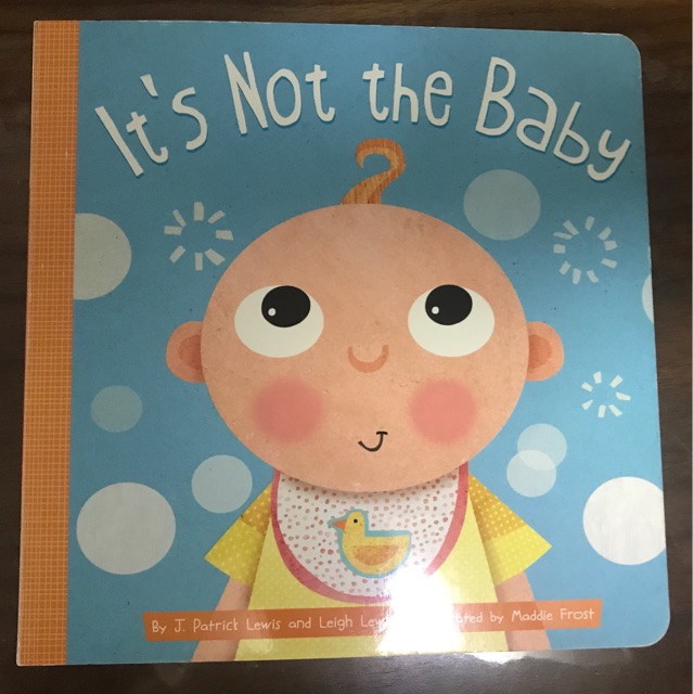 It's Not the Baby