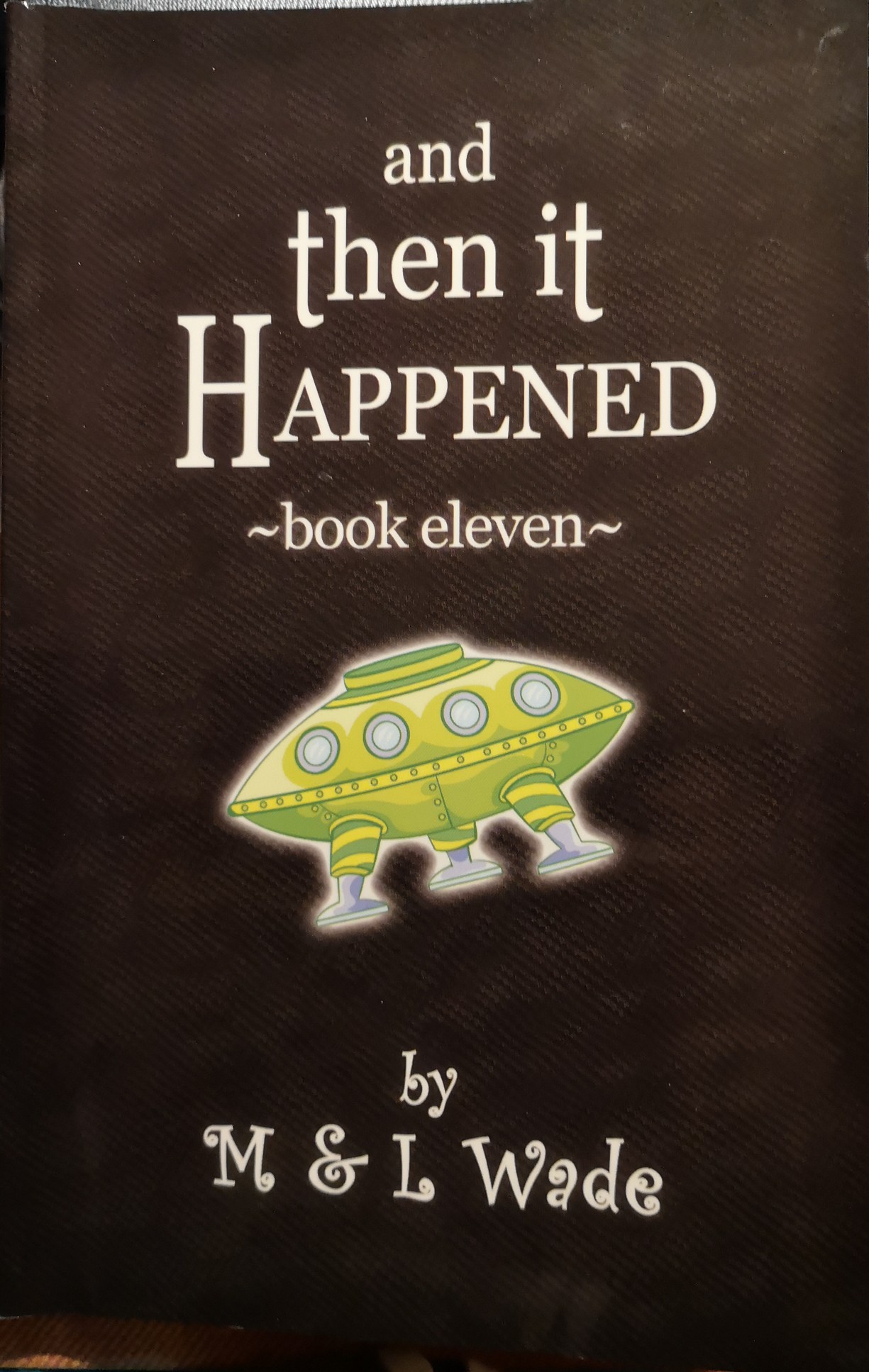 and then it happened book eleven