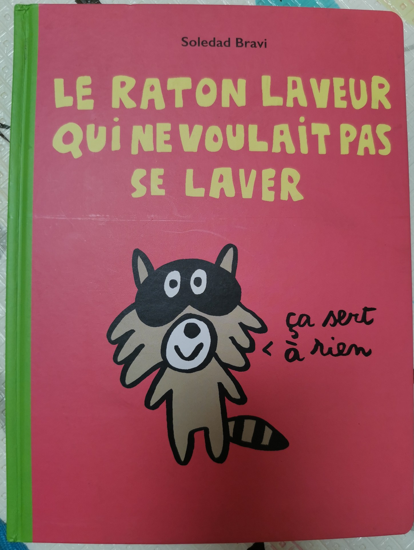 Le Raton Laveur Qui Ne Voulait Pas Se Laver