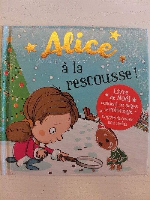 Alice à la rescousse!