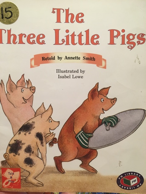 The Three Little Pigs PM Tales and Plays Level 15 Orange