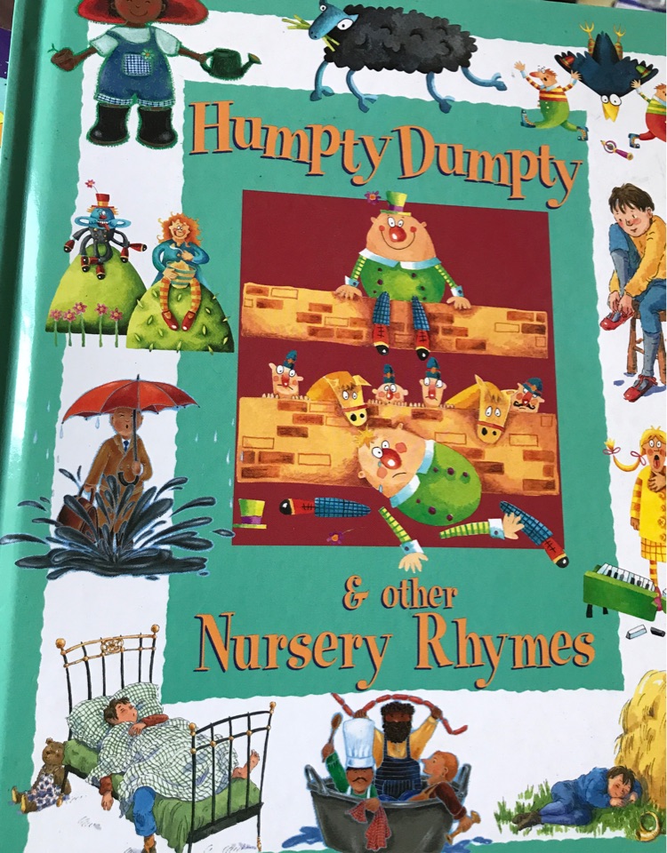 Humpty Dumpty &other  nursery rhymes