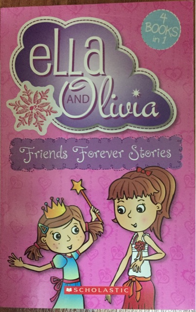 Ella and Olivia Friends Forever Stories