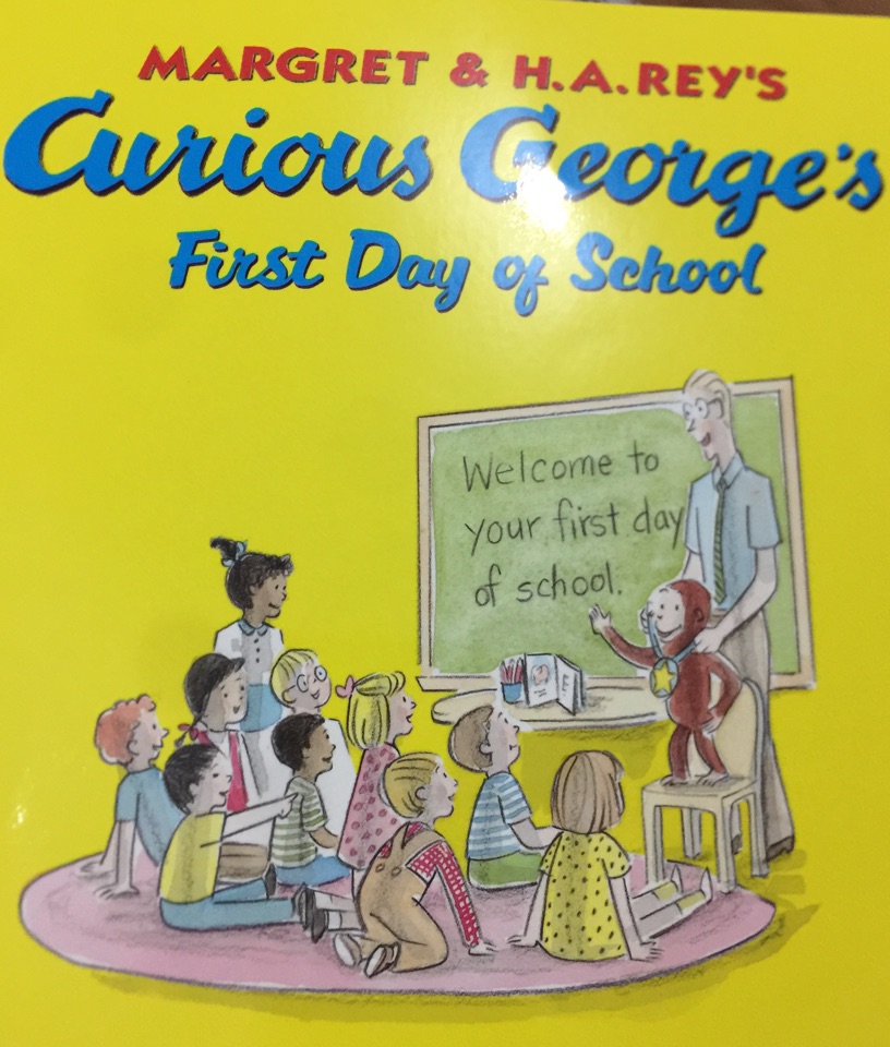 Curious George's  first day  of school