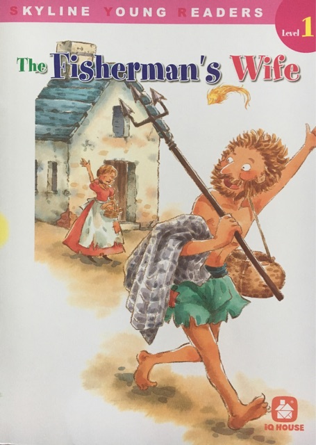 Skyline Young Readers Level 1:The fisherman's wife