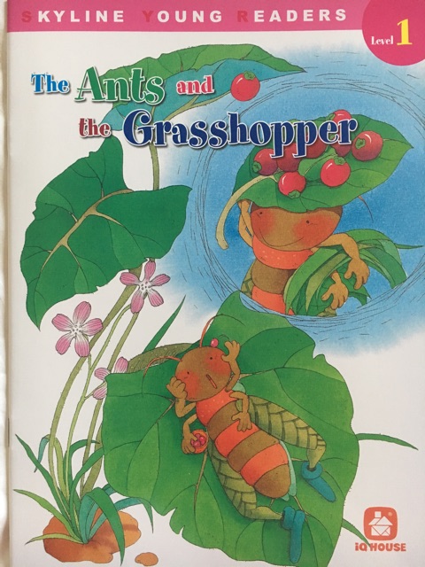 Skyline Young Readers Level 1:The ants and the grasshopper