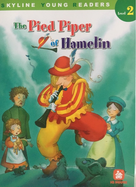 Skyline Young Readers Level 2:The pied piper of Hamelin