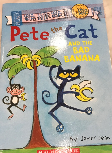 Pete the cat and the bad banana