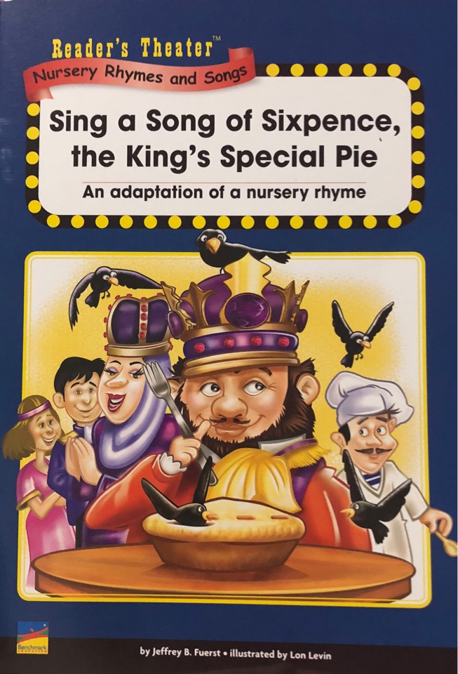 Sing a song of sixpence,the king's special pie