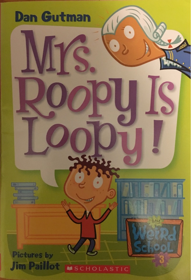 Mrs. Roopy Is Loopy!