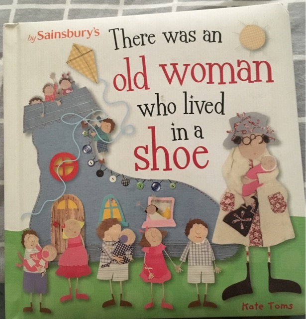 There was an old woman who lived in a shoe