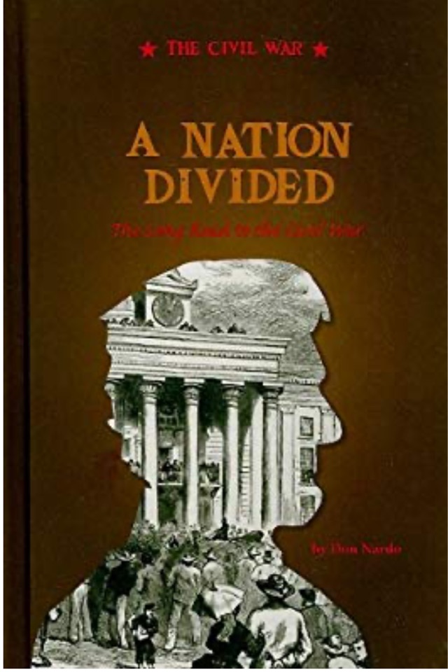 A Nation Divided: The Long Road to the Civil War