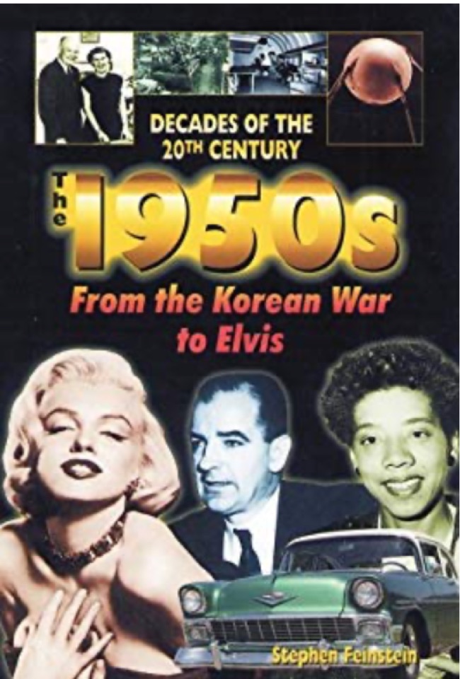 The 1950s from the Korean War to Elvis (Decades of the 20th Century (Hardcover))