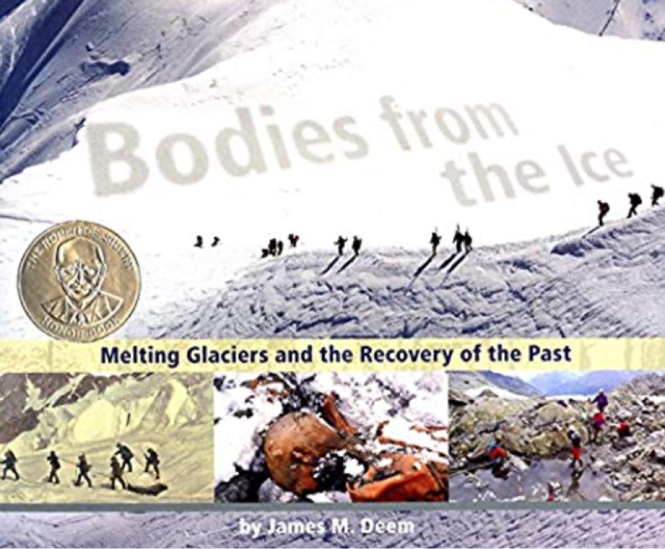 Bodies from the Ice: Melting Glaciers and the Recovery of the Past