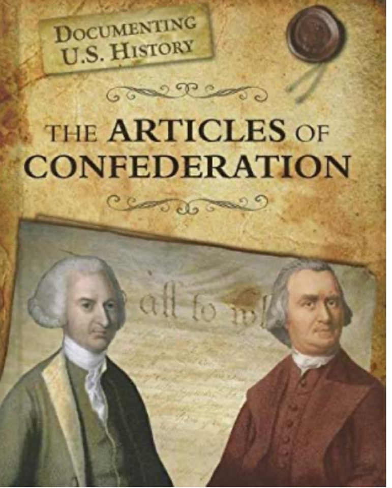 The Articles of Confederation (Documenting U.S. History)