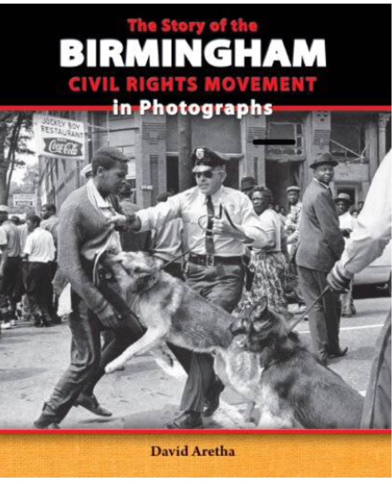 The Story of the Birmingham Civil Rights Movement in Photographs (Story of the Civil Rights Movement in Photographs)