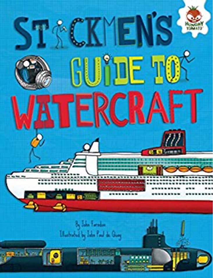 Stickmen's Guide to Watercraft (Stickmen's Guides to How Everything Works)