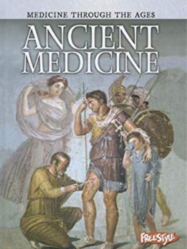 Ancient Medicine (Medicine Through the Ages)