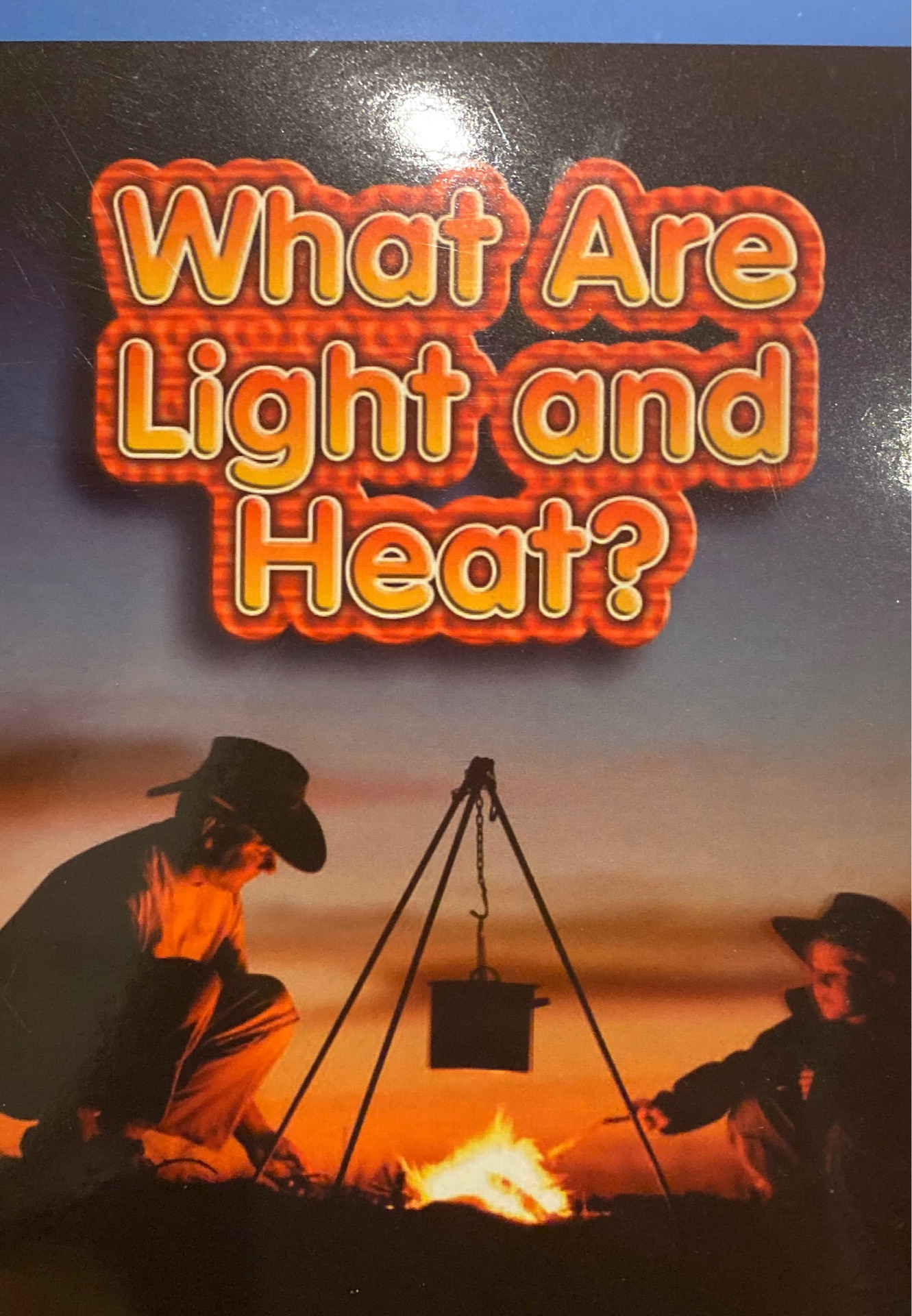 What are light and heat?