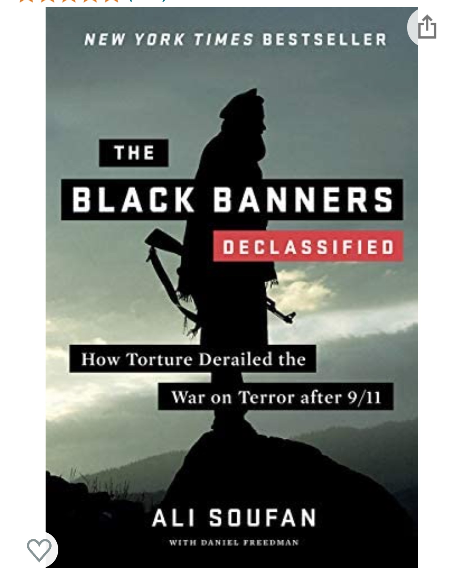 The Black Banners (Declassified): How Torture Derailed the War on Terror after 9/11