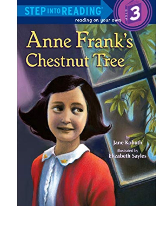 Anne Frank's Chestnut Tree (Step into Reading)