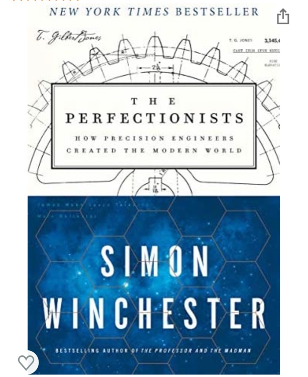 The Perfectionists: How Precision Engineers Created the Modern World