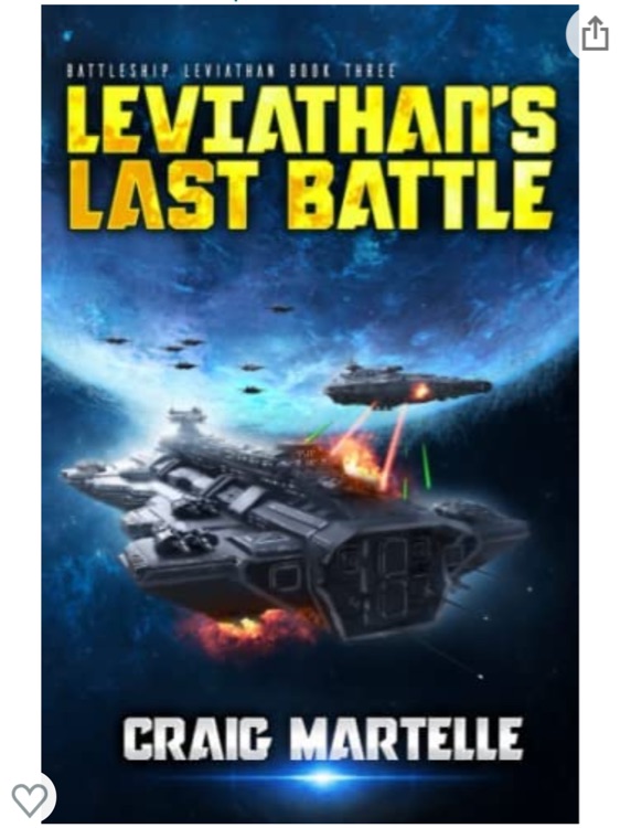 Leviathan's Last Battle: A Military Sci-Fi Series (Battleship: Leviathan)