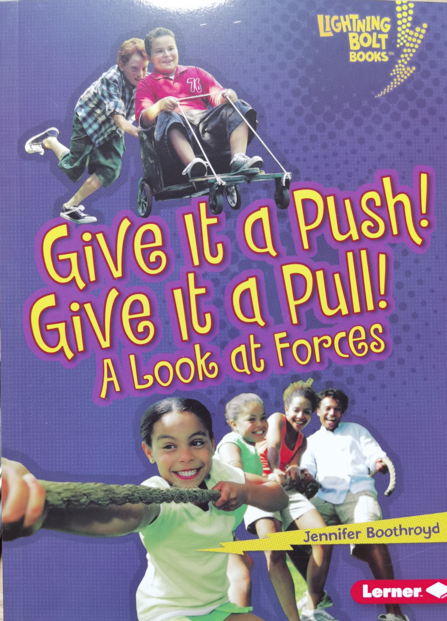 Give it a push!Give it a pull!A look at forces