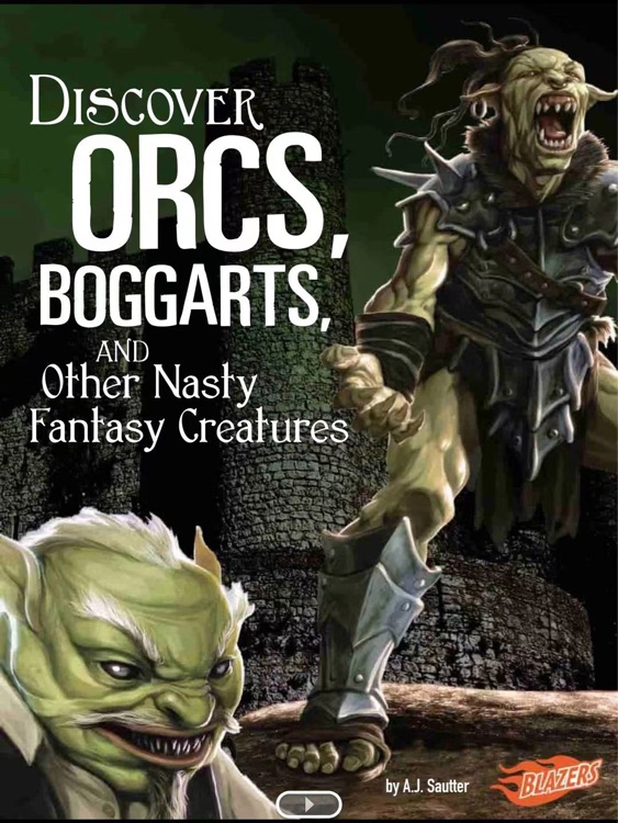 Discover Orcs, Boggart, and Other Nasty Fanstsy Creature