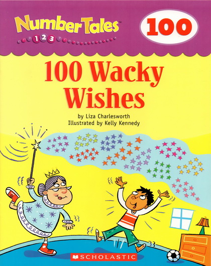 Number Tales-100  Wacky wishes