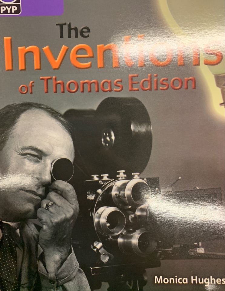 The inventions of Thomas Edison