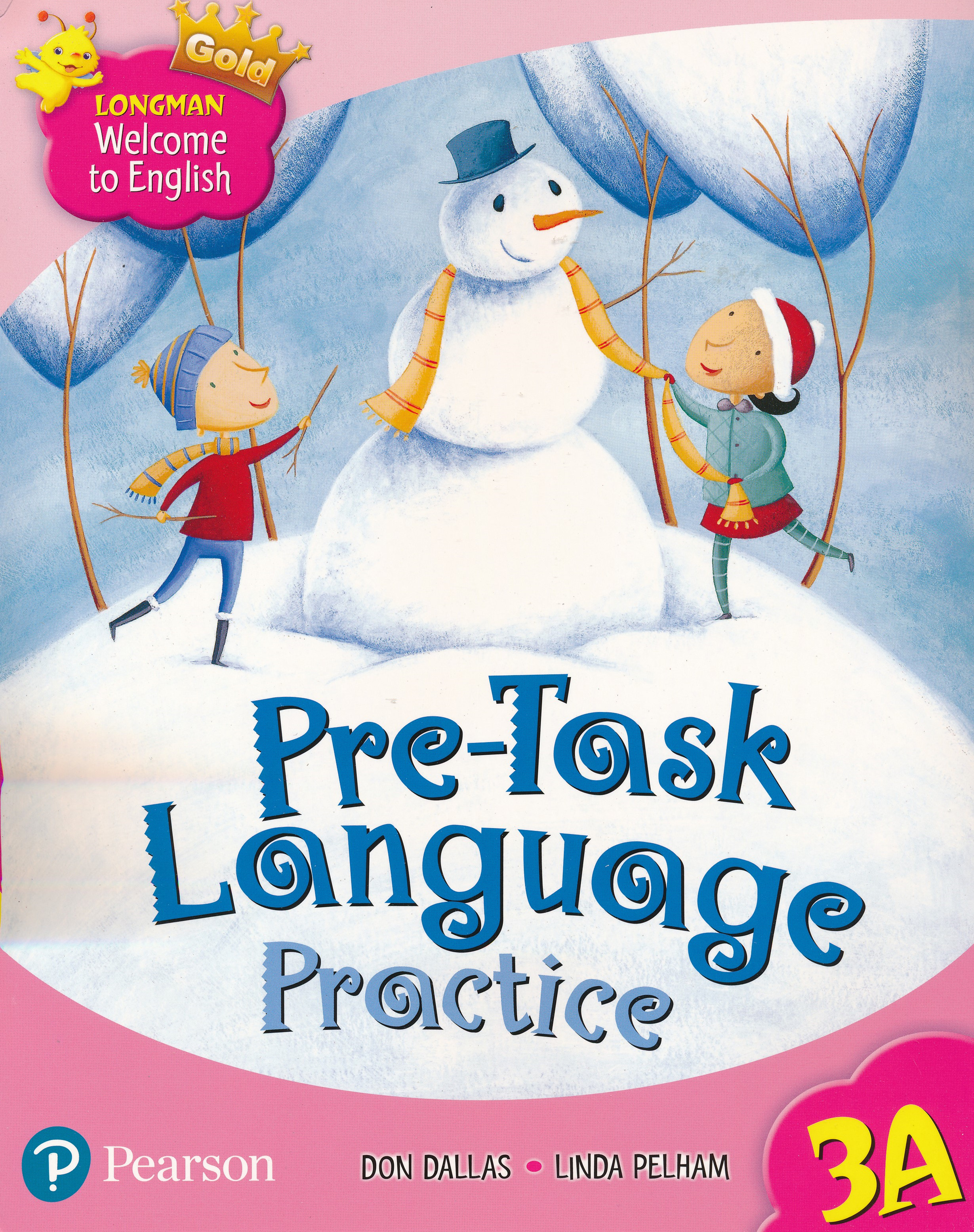 LWTE GOLD PRE-TASK LANGUAGE PRACTICE 3A