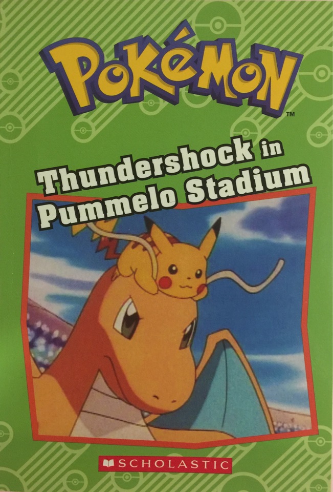 Pokémon Classic Chapter Book #08: Thundershock in Pummelo Stadium