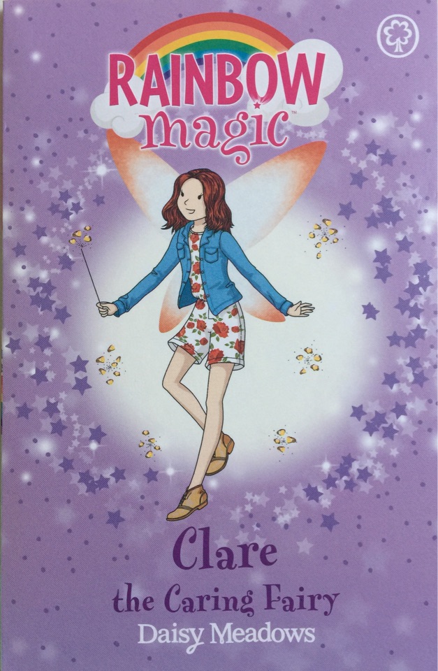 Rainbow Magic : Clare the Caring Fairy