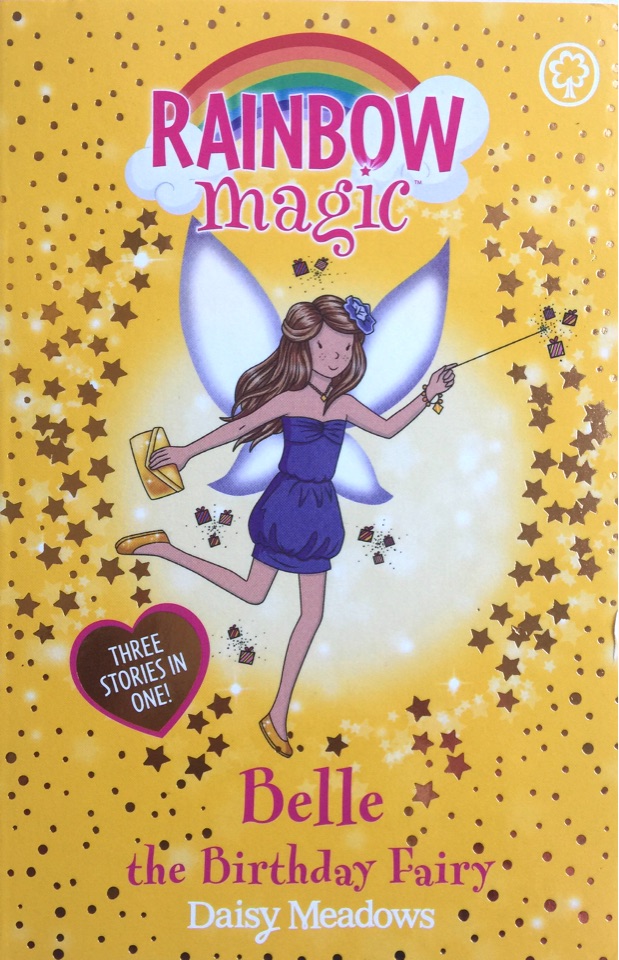 Rainbow Magic : Belle the Birthday Fairy