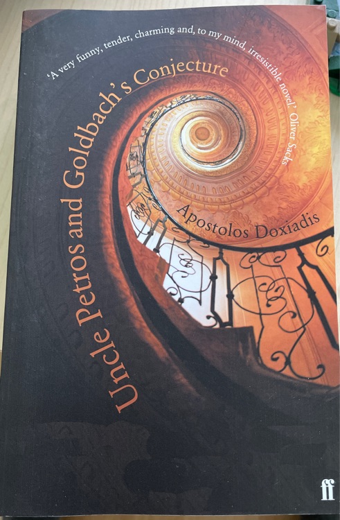 Uncle Petros and Goldbach's Conjecture