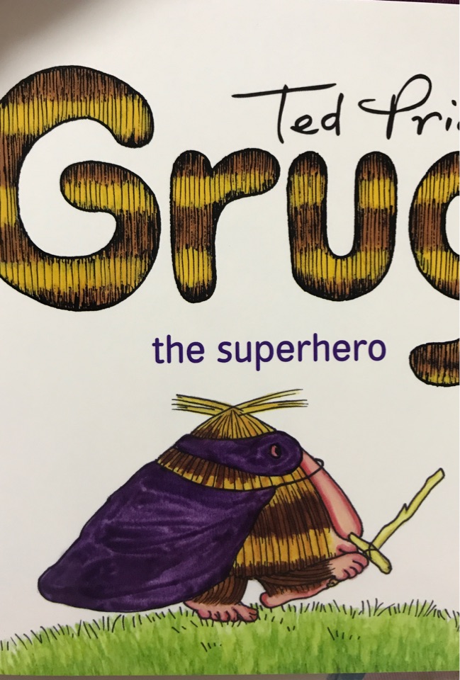 Grug       The  superhero