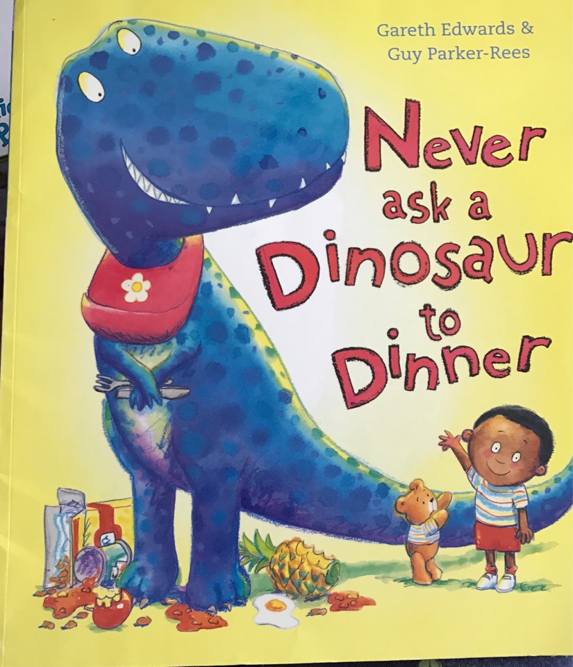 Never ask a dinosaur to dinner