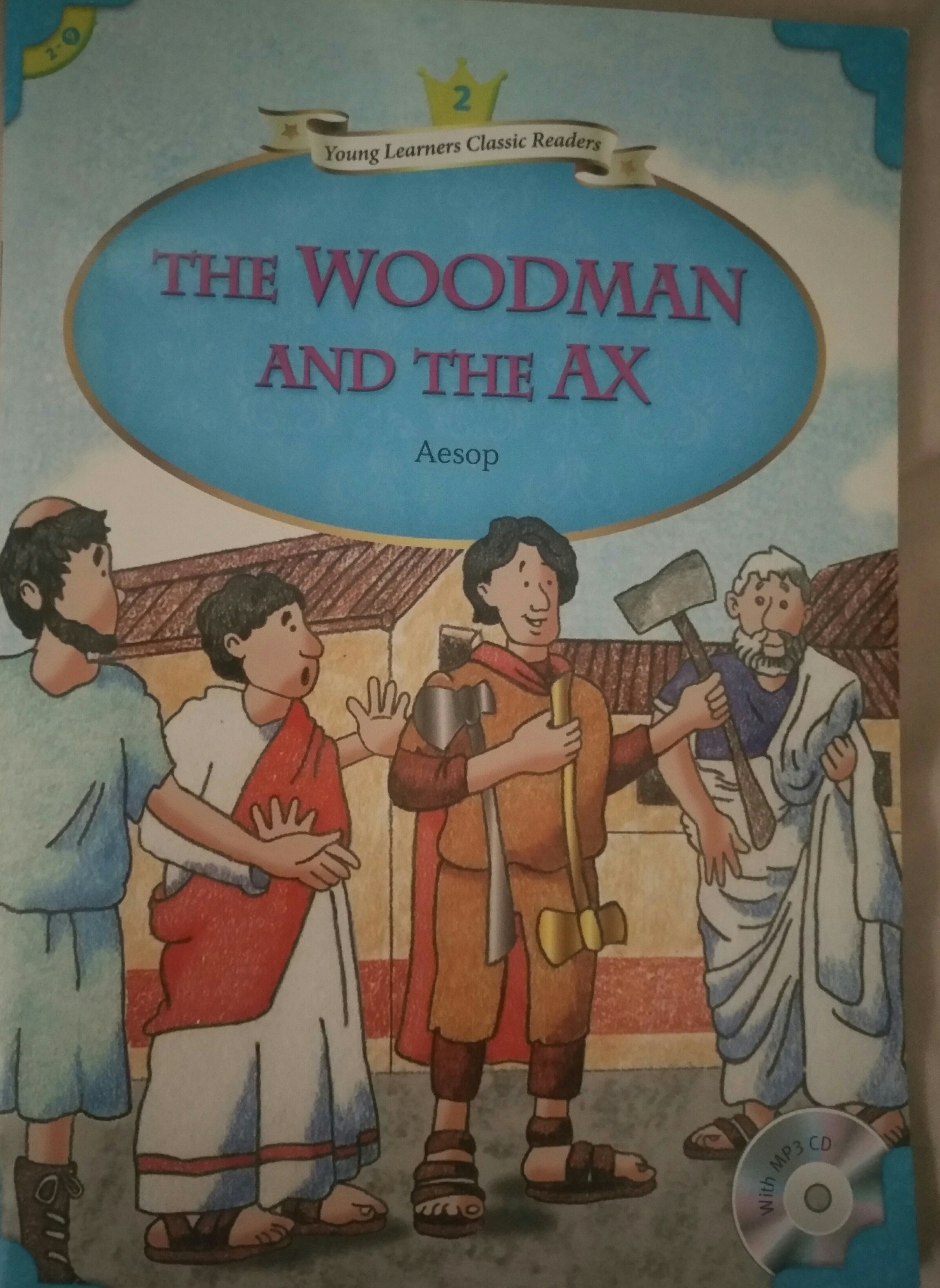 THE  WOODMAN  AND  THE AX