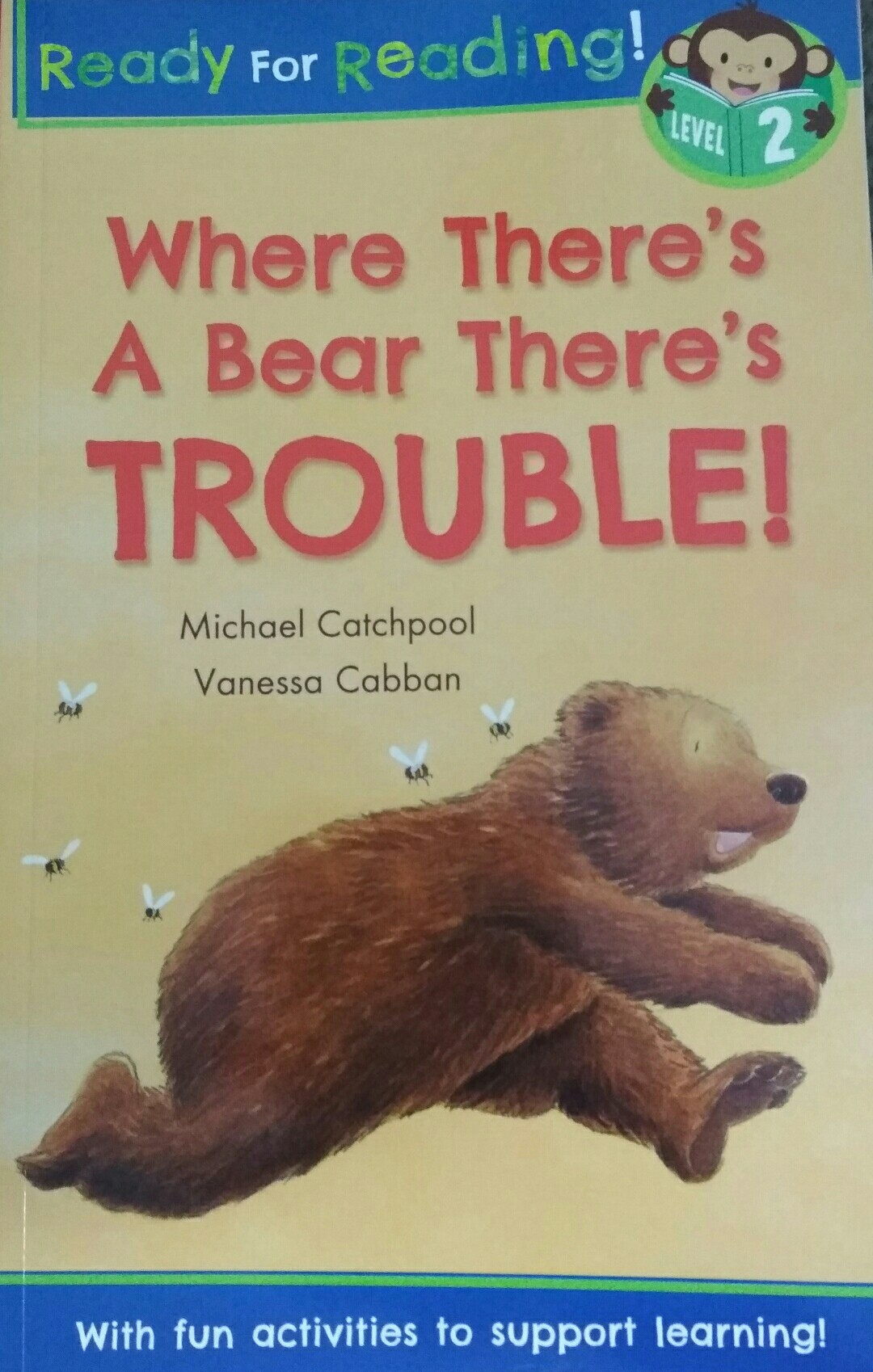 where there's A bear there's trouble