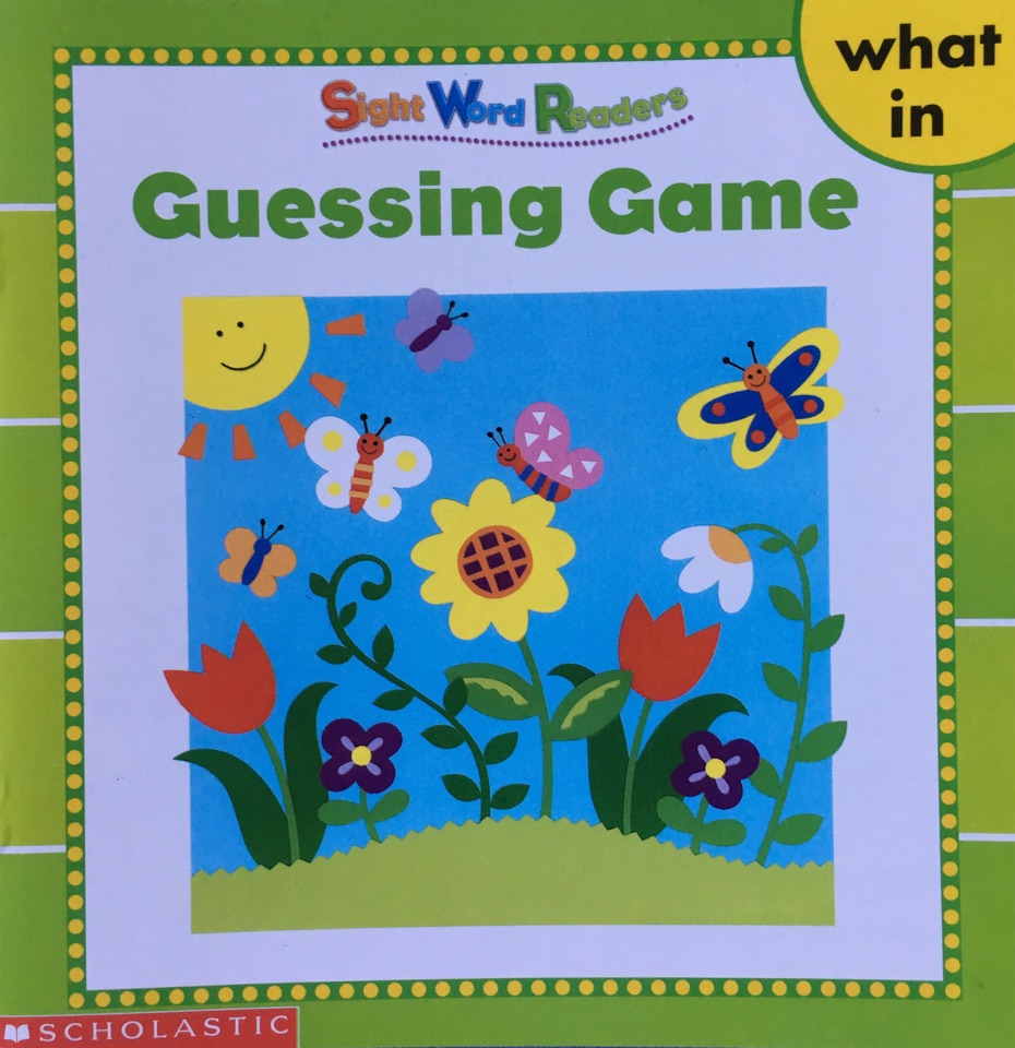 Scholsatic Sight Word Readers 視覺(jué)詞讀本：Guessing Game