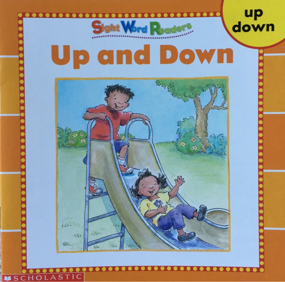 Scholsatic Sight Word Readers 視覺詞讀本：Up and Down