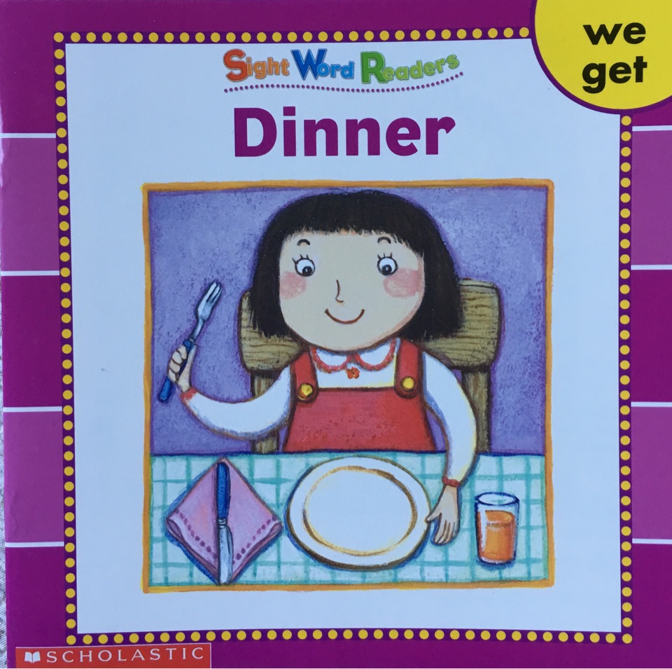 Scholsatic Sight Word Readers 視覺詞讀本：Dinner