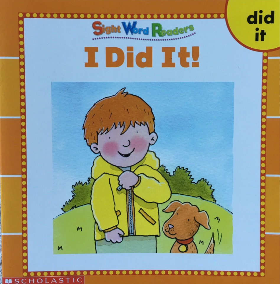 Scholsatic Sight Word Readers 視覺詞讀本：I Did It