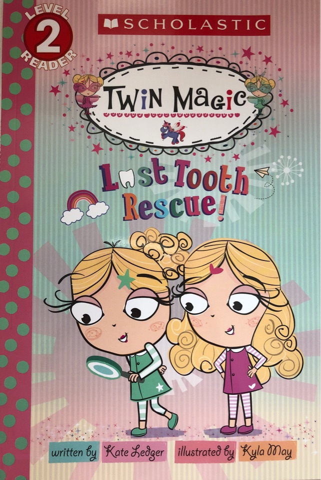 Scholastic Level 2 Reader: Twin Magic Lost Tooth Rescue