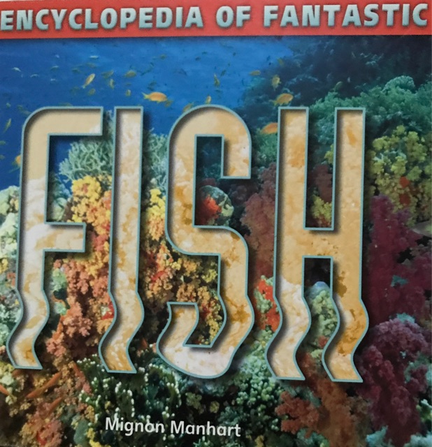 Encyclopedia of Fantastic Fish