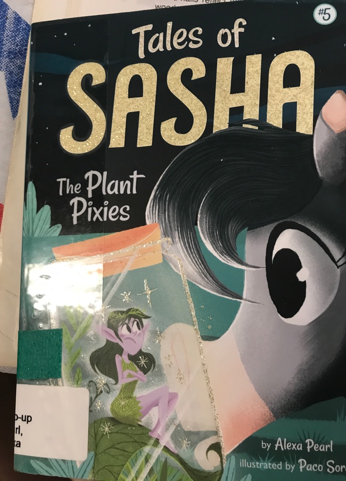 Tales of SASHA The Plant Pixies