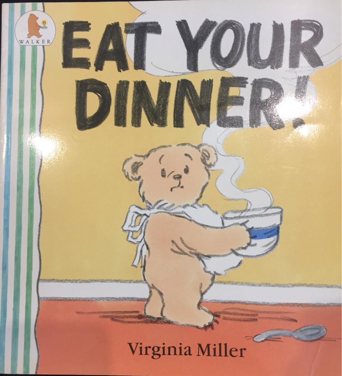 Eat your dinner!